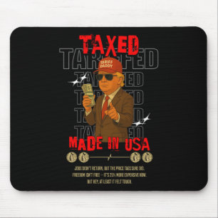 Tariff Daddy Grappig Trump Design – Politieke Meme Muismat