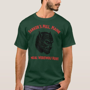 Tarker's Mill, Maine T-shirt