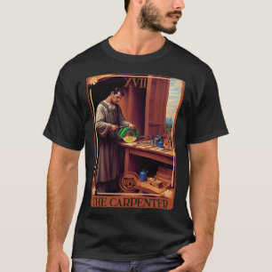 Tarot Kaart van The Carpenter Circular saw en Wood T-shirt