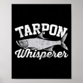 Tarpon Whisperer I Tarpon Angler I Vist Tarpon Poster (Voorkant)