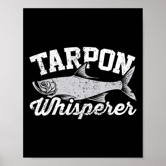 Tarpon Whisperer I Tarpon Angler I Vist Tarpon Poster (Voorkant)