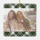 Tartan Gevoeligheid is U als Vriend 2 Foto Keramisch Ornament (Achterkant)