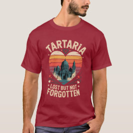 Tartaria Verloren Maar Niet Vergeten T-shirt