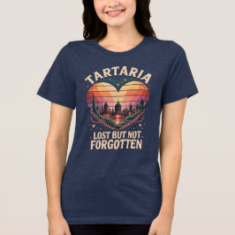 Tartaria verloren maar niet vergeten T-shirt