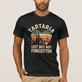 Tartaria verloren Valentijnsdag T-shirt