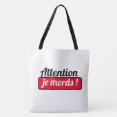 Tas Allesomvattend Let op ik bijt ! (Voorkant)