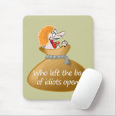 Tas Idioten Beledigen Quote, Sarcastische Humor Muismat (Met muis)