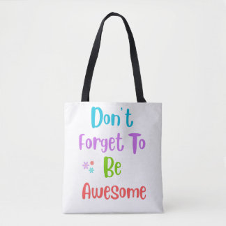 Tas met kleurvolle motivatiequote
