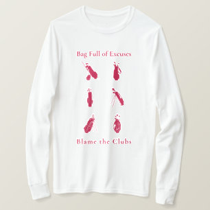 Tas vol met excuses Grappig Golf Lover Gift T-shirt