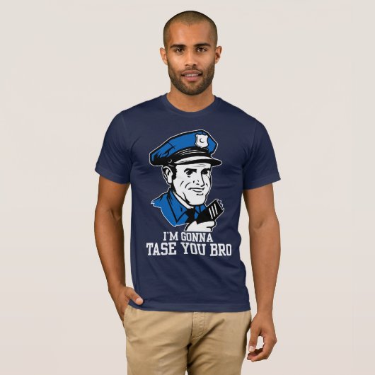 Tase me geen Bro T-Shirt (Voorkant volledig)