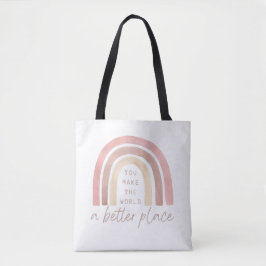 Tasje 'Je maakt de wereld een betere plek' Tote Bag