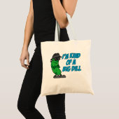 Tasje 'Kind Of A Big Dill' Tote Bag (Voorkant (product))