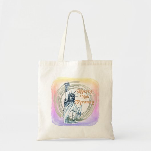 Tasje met aangepaste naam 'Liberty Not Tyranny' Tote Bag (Voorkant)