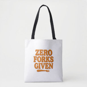 Tasje met grappige retro 'Zero vorken gegeven' boo Tote Bag