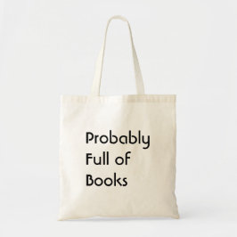 Tasje Waarschijnlijk Vol Boeken Tote Bag