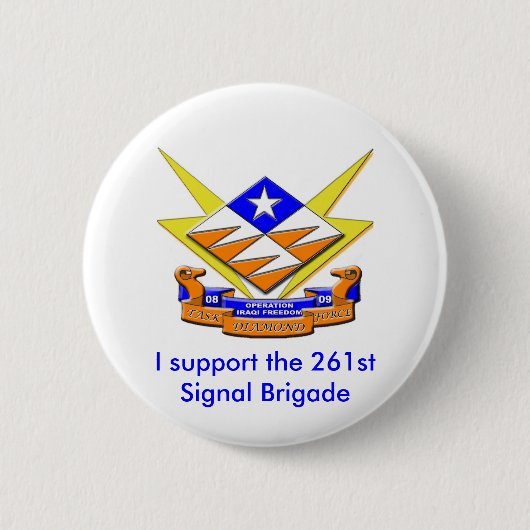 Task Force Diamond, ik steun de 261stSignal B... Ronde Button 5,7 Cm (Voorkant)