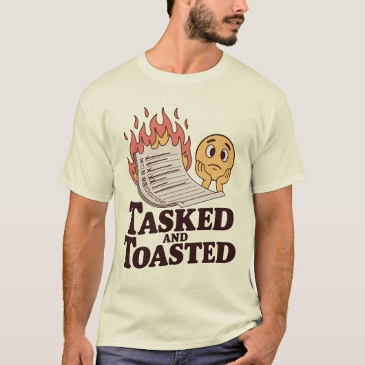Tasked and Toasted | Funny Burnout Checklist  T-shirt (Voorkant)