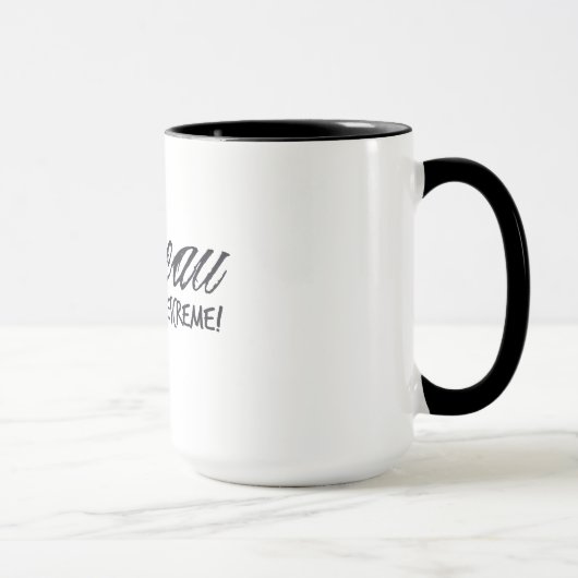 Tasse,Becher,Spruch Mok (Rechts)