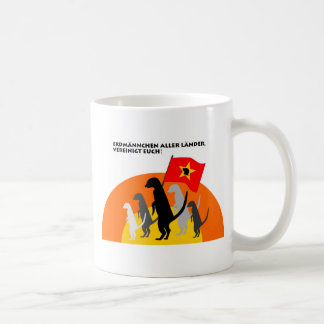 Tasse "Erdmännchen aller Länder, vereinigt Euch!" Koffiemok