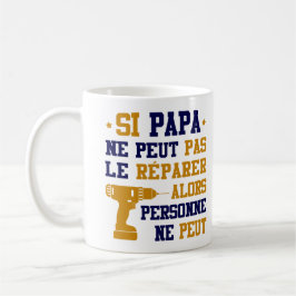 Tasse/Mug Als Papa hem niet kan repareren Koffiemok