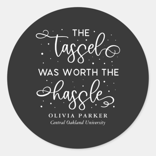 Tassel was het gedoe Afstuderen waard Ronde Sticker (Voorkant)