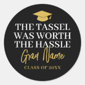 Tassel was het gedoe waard - Afstudeerder naam Bla Ronde Sticker (Voorkant)