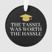 Tassel was moeite waard - Modern Afstuderen foto Ornament (voorkant)