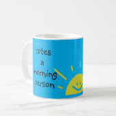 Tassen Een ochtendmens houdt helemaal van ochtende Koffiemok (Voorkant links)