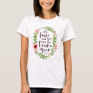 Taste en See Lord is Good T-shirt