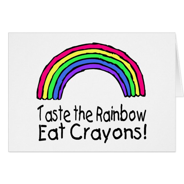 Taste the Rainbow Eat Crayons (Voorkant Horizontaal)