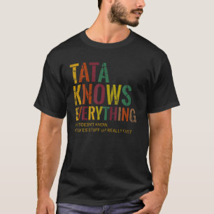 Tata kent alles opa Vaderdag T-shirt