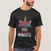 Tata Of The Princess Unicorn Bday Py T-shirt (Voorkant)