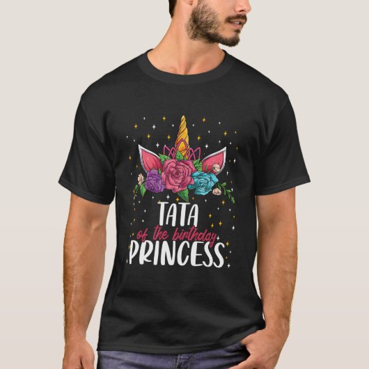 Tata Of The Princess Unicorn Bday Py T-shirt (Voorkant)