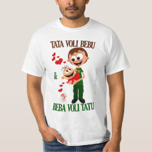 Tata Voli Bebu (Baby pappa houdt van) bela (wit) T-shirt