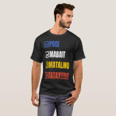 Tatay Filipino Dad Pogi Mabait Matalino Tatay T-shirt (Voorkant volledig)