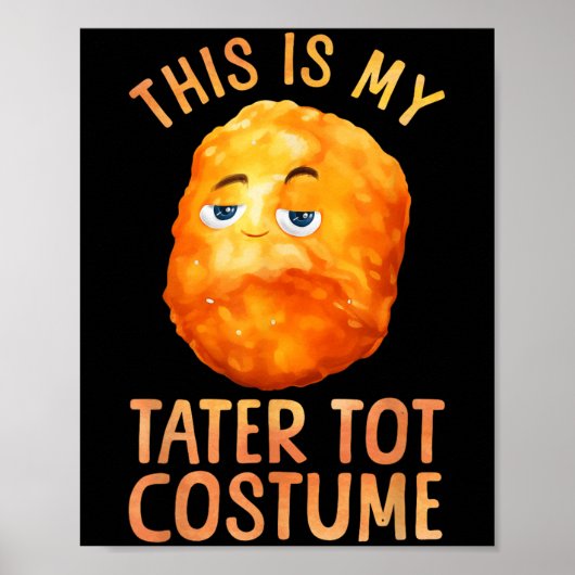 Tater tot Costume voor Mannen Vrouwen Kinder peute Poster (Voorkant)