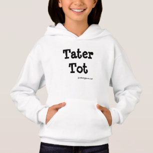 Tater Tot Hoodie