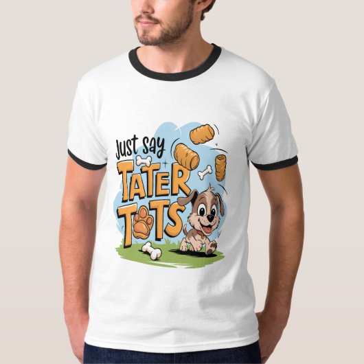 Tater Tots & Dogs T-shirt (Voorkant)