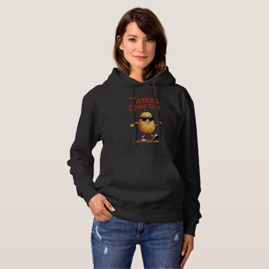 Taters Gonna Tate - Funny Potato Attitude Hoodie (Voorkant volledig)