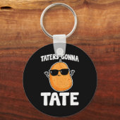 Taters Gonna Tate - Funny Potato Tater Tot Lover G Sleutelhanger (Voorkant)