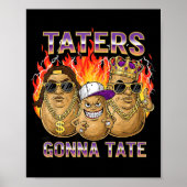 Taters Gonna Tate Funny Tato Gangster Spud Lover B Poster (Voorkant)