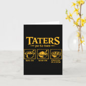 Taters -ta-toes T, Funny Tatoes Ta Toes  Kaart (Gele Bloem)