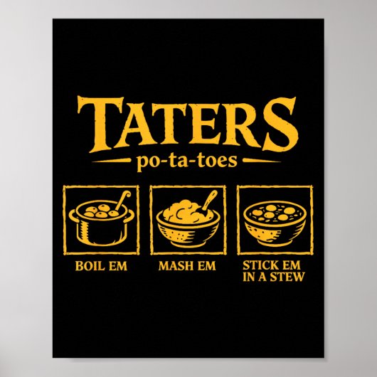 Taters -ta-toes T, Funny Tatoes Ta Toes  Poster (Voorkant)