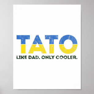 Tato, net als papa, alleen koeler - Oekraïense pap Poster