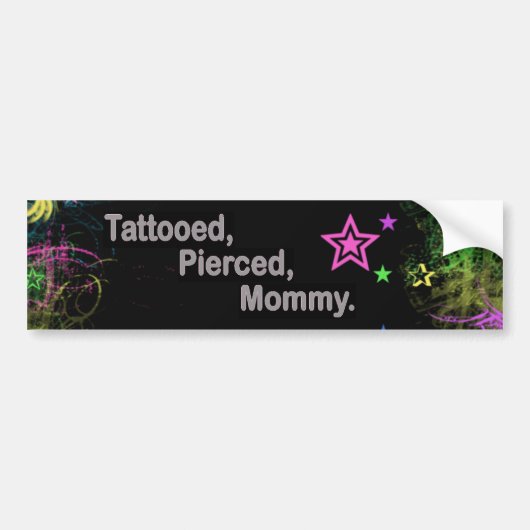 Tatoeage, Pierced, mama. Bumpersticker (Voorkant)