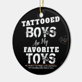 Tatoeages zijn mijn favoriete speelgoedversiering keramisch ornament (Links)