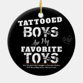 Tatoeages zijn mijn favoriete speelgoedversiering keramisch ornament (Achterkant)
