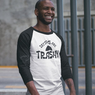 Tatoeages zijn Smerig 3/4 Mouwen Raglan T-shirt