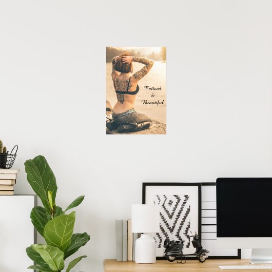 Tatoeëerd en prachtig Poster (Thuiskantoor)