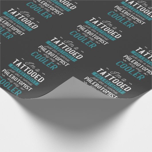 Tatoeëerde flebotomist Tattoo geboord Flebotomie Cadeaupapier (Hoek)